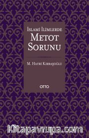 İslami İlimlerde Metot Sorunu