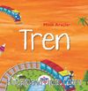 Minik Araçlar - Tren