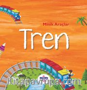 Minik Araçlar - Tren