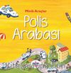 Minik Araçlar - Polis Arabası