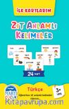 İlk Kartlarım - Zıt Anlamlı Kelimeler 