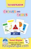 İlk Kartlarım - Colours and Shapes 