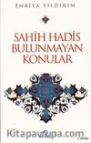 Sahih Hadis Bulunmayan Konular 