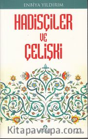 Hadisçiler ve Çelişki 