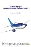 Uygulamalı Havacılık Sertifikasyonu