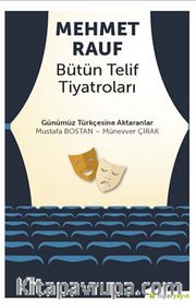 Mehmet Rauf Bütün Telif Tiyatroları