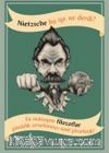 Nietzsche Bu İşe Ne Derdi?
