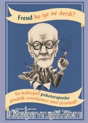Freud Bu İşe Ne Derdi?