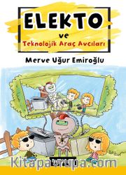 Elekto ve Teknolojik Araç Avcıları
