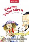 Babamın Sihirli Küresi