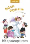 Babam Duymasın