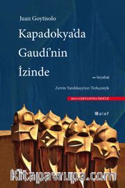 Kapadokya’da Gaudí’nin İzinde