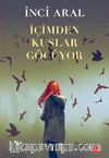İçimden Kuşlar Göçüyor