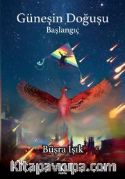 Güneşin Doğuşu <br /> Başlangıç
