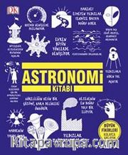 Astronomi Kitabı / DK Büyük Fikirler Serisi