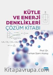 Kütle ve Enerji Denklikleri Çözüm Kitabı
