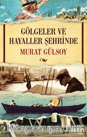 Gölgeler ve Hayaller Şehrinde
