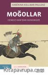Moğollar: Cengiz Han'dan Günümüze