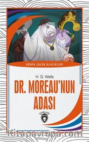 Dr. Moreau’nun Adası Dünya Çocuk Klasikleri (7-12 Yaş)