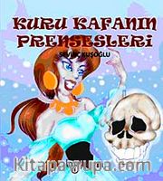 Kuru Kafanın Prensesleri