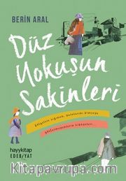 Düz Yokuşun Sakinleri