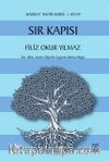 Sır Kapısı / Hakikat Tektir Serisi: 1. Kitap