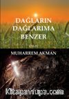 Dağların Dağlarıma Benzer