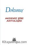 Dokunuş & Akdeniz Şiiri Antolojisi
