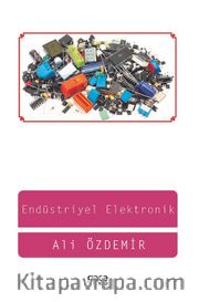 Endüstriyel Elektronik <br /> Güç Elektroniği-Endüstriyel Kontrol