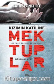 Kızımın Katiline Mektuplar