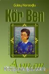 Kör Ben & Aynam