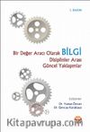 Bir Değer Aracı Olarak Bilgi