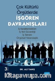 Çok Kültürlü Örgütlerde İşgören Davranışları
