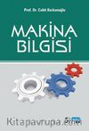 Makina Bilgisi (Cahit Kurbanoğlu)