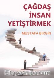 Çağdaş İnsan Yetiştirmek