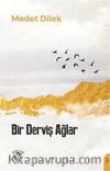 Bir Derviş Ağlar