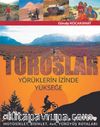 Toroslar & Yörüklerin İzinde Yükseğe