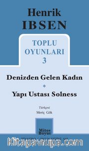Toplu Oyunları 3 / Denizden Gelen Kadın - Yapı Ustası Solness