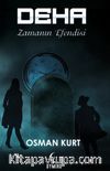 Deha & Zamanın Efendisi