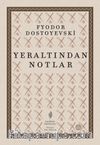 Yeraltından Notlar