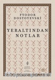 Yeraltından Notlar
