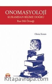 Onomasyoloji :Kuramdan Bilime Doğru - Rus Dili Örneği
