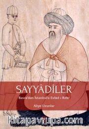 Sayyadiler <br /> Basra’dan İstanbul’a Evlad-ı Rifai