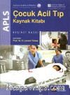Çocuk Acil Tıp Kaynak Kitabı