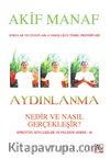 Aydınlanma Nedir ve Nasıl Gerçekleşir?