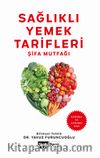 Sağlıklı Yemek Tarifleri & Şifa Mutfağı