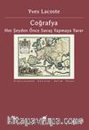 Coğrafya Her şeyden Önce Savaş Yapmaya Yarar