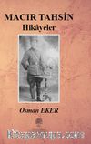 Macır Tahsin Hikayeler