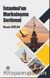 İstanbul’un Markalaşma Serüveni
