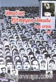 Umut'un Bitmeyen Umudu
